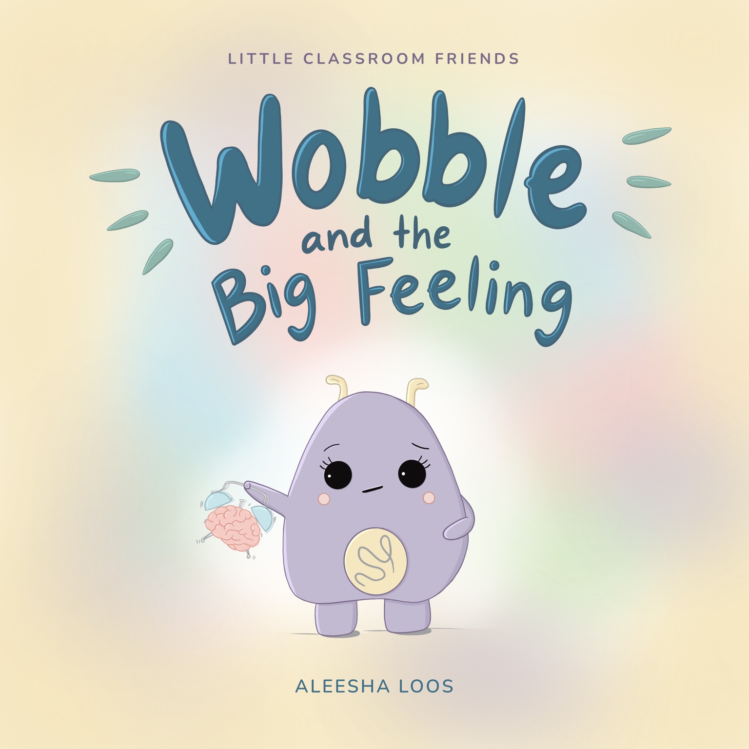 Cover artwork for Wobble and the Big Feeling, featuring Wobble holding a small brain.